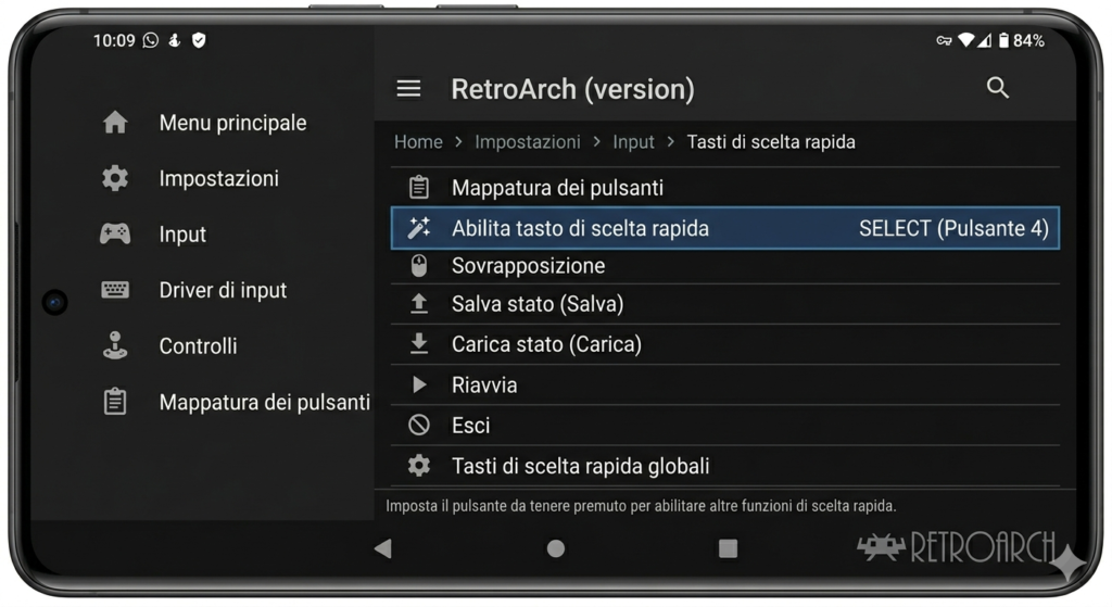 Menu impostazioni di RetroArch in italiano con la configurazione dei tasti di scelta rapida e hotkeys su tasto select